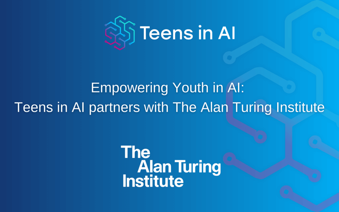 Teens in AI empowers Youth in Partnership with The Alan Turing Institute